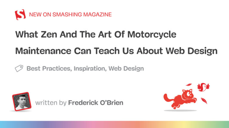What Zen And The Art Of Motorcycle Maintenance Can Teach Us About Web Design — Smashing Magazine