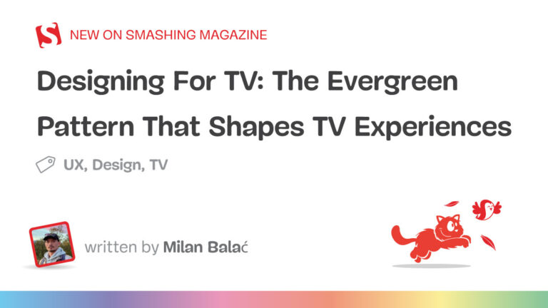 The Evergreen Pattern That Shapes TV Experiences — Smashing Magazine