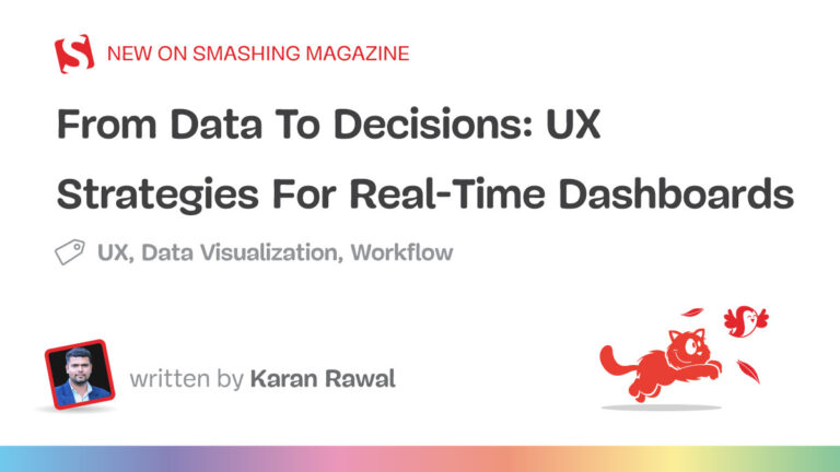 UX Strategies For Real-Time Dashboards — Smashing Magazine