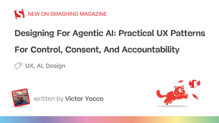 Practical UX Patterns For Control, Consent, And Accountability — Smashing Magazine