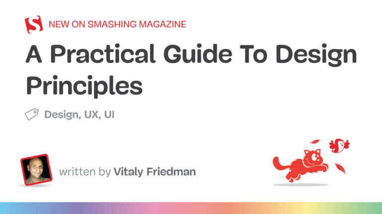 A Practical Guide To Design Principles — Smashing Magazine