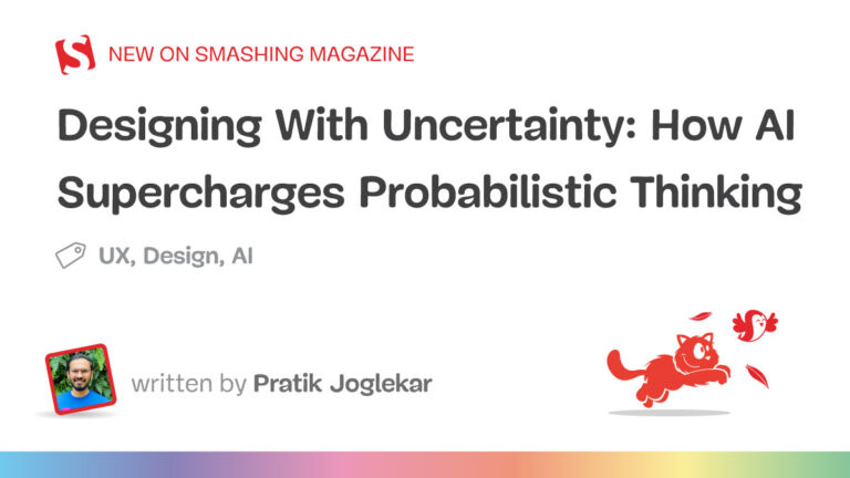 Designing With Uncertainty: How AI Supercharges Probabilistic Thinking — Smashing Magazine