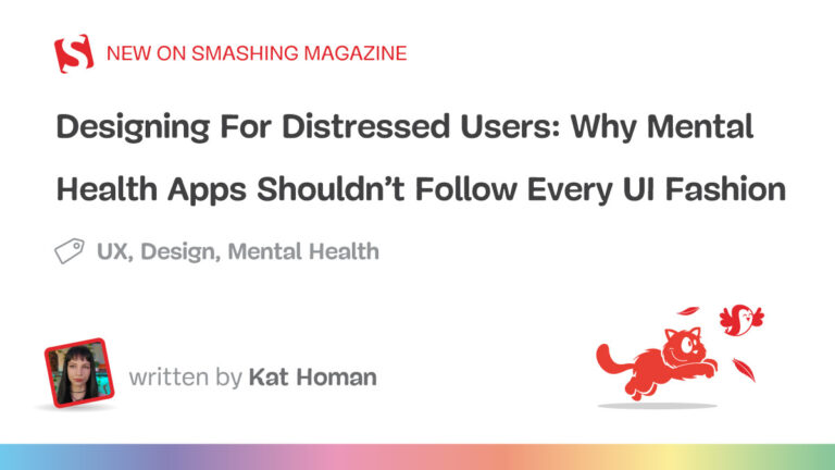 Designing For Distressed Users: Why Mental Health Apps Shouldn’t Follow Every UI Fashion — Smashing Magazine