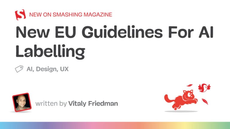 New EU Guidelines For AI Labelling — Smashing Magazine
