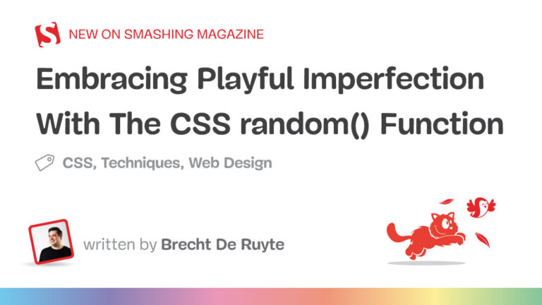 Embracing Playful Imperfection With The CSS random() Function — Smashing Magazine
